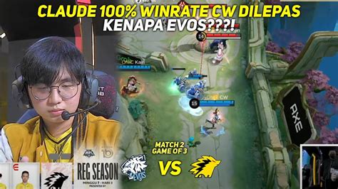 WIN RATE 100 CLAUDE DARI ONIC CW EVOS VS ONIC MATCH 2 YouTube