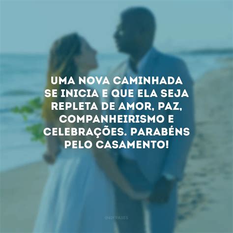 Frases De Casamento Para Os Noivos Que Transbordam Bons Desejos