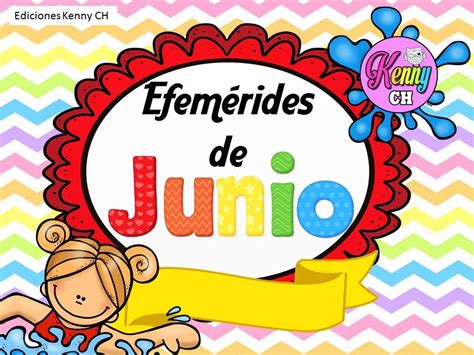 Efemérides del mes de Junio 1 Imagenes Educativas