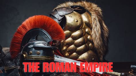 The Rise And Fall Of The Roman Empire Youtube