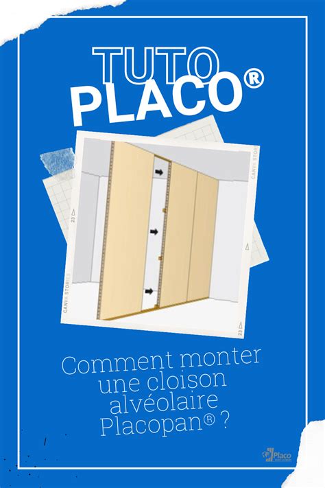 Comment monter une cloison alvéolaire Placopan Cloison alvéolaire