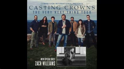 Casting Crowns The Very Next Thing Positive Vibe Good Christian Music