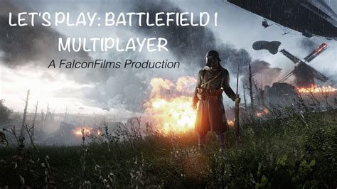 Let S Play Battlefield Multiplayer Part Youtube