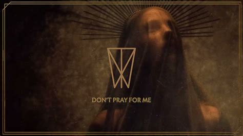 Within Temptation Dont Pray For Me Visualizer Youtube