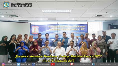 Sosialisasi Akreditasi Lembaga Pelatihan Kerja Tahun 2019