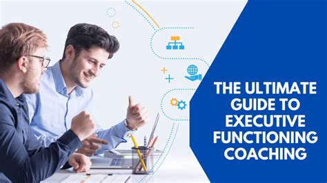 The Ultimate Guide To Executive Function Coaching Life Skills Advocate