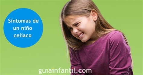 Guía completa Síntomas de celiaquía en niños y cómo cuidarlos