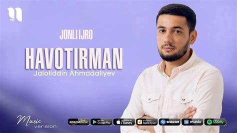 Jaloliddin Ahmadaliyev - Havotirman (Remix) - YouTube