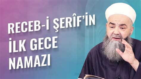 Receb i Şerîfin İlk Gece Namazı YouTube