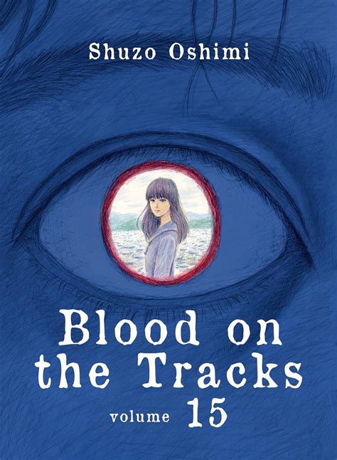 Blood On The Tracks Oshimi Shuzo Amazon De B Cher