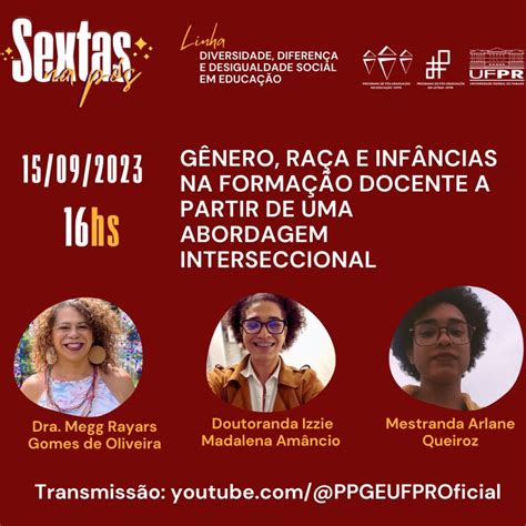 Sextas na pós debate gênero raça e infâncias na formação de