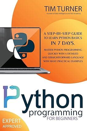 Amazon Python Programming For Beginners A Step By Step Guide To