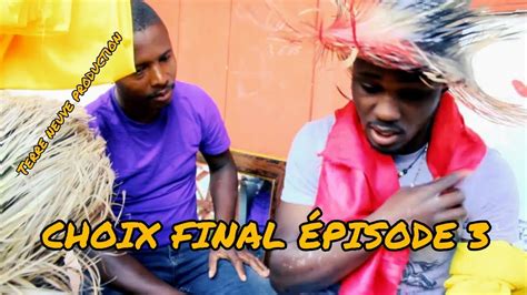 CHOIX FINAL ÉPISODE 3 NOUVEAU FEYTON HAÏTIEN 2023 YouTube