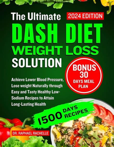 The Ultimate Dash Diet Weight Loss Solution 2024 Achieve Lower Blood