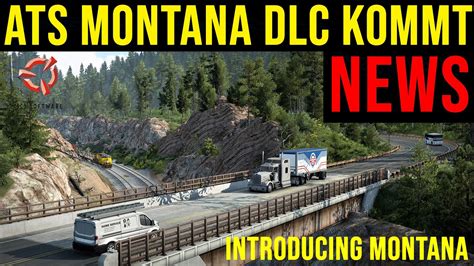 Ats Montana Dlc News Montana Dlc Kommt Introducing Montana Youtube