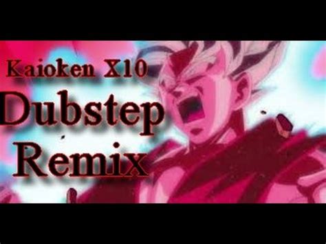 AMV Kaioken X10 DUBSTEP REMIX YouTube