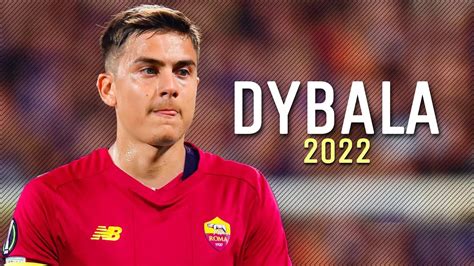 Las Mejores Jugadas De Dybala Talento Y Habilidad En El F Tbol