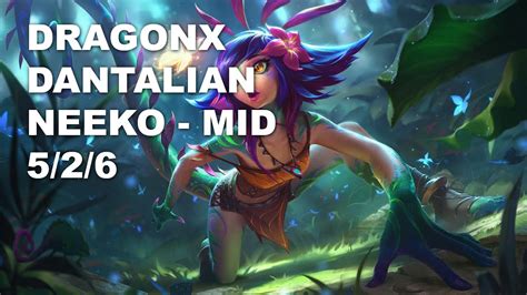 Dragonx Dantalian Mid Neeko Vs Galio Kr Grandmaster Patch Youtube