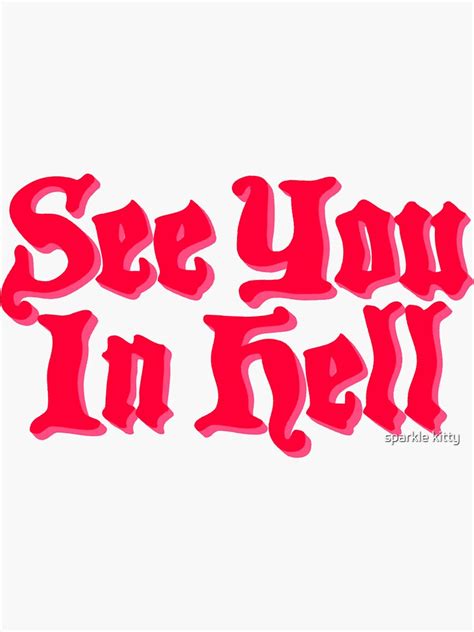 See You In Hell Sticker For Sale By Foppoyo Redbubble