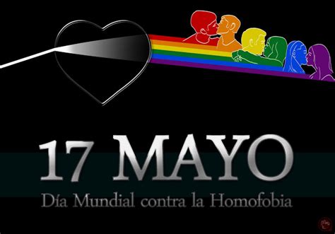 17 De Mayo Dia Internacional Contra La Lgtbfobia