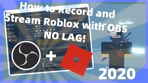 How To Record And Stream Roblox With Obs No Lag And Best Quality 2021 Youtube