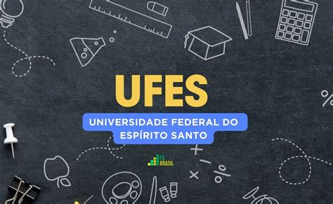 Lista De Aprovados Ufes No Sisu Veja Ainda Notas De Corte Dos