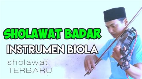 Sholawat Badar Merdu Cover Biola Akustik Instrumen Youtube