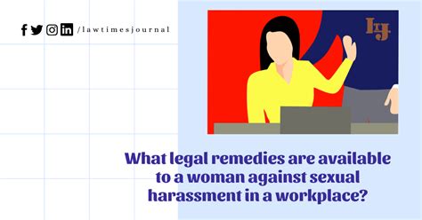 What Legal Remedies Are Available To A Woman Against Sexual Harassment