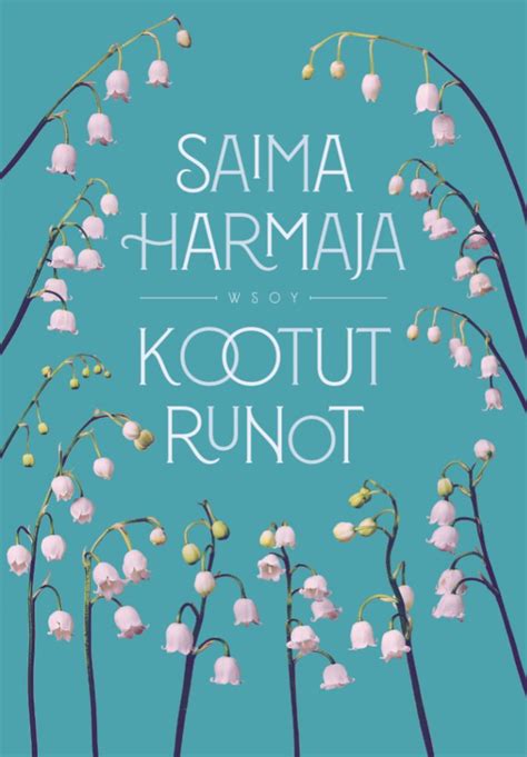 Saima Harmaja Kootut Runot Sammakon Kirjakauppa