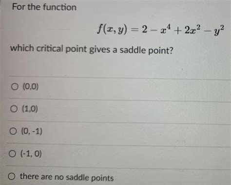 Solved For The Function F X Y 2 X4 2x2 Y2 Which