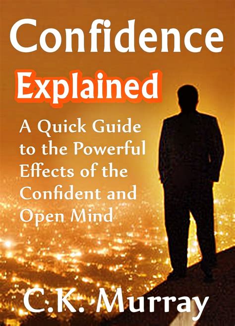 Buy Confidence Explained A Quick Guide To The Powerful Effects Of The