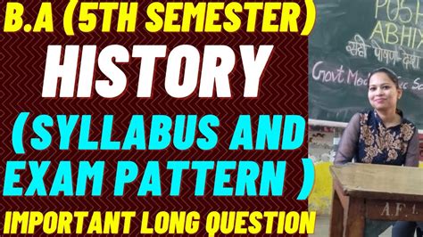 HISTORY 5th SEMESTER SYLLABUS AND EXAM PATTERN All IMPORTANT LONG