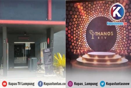 Kupas Tuntas Thanos Karaoke Bandar Lampung Diduga Bandel Nekat Buka