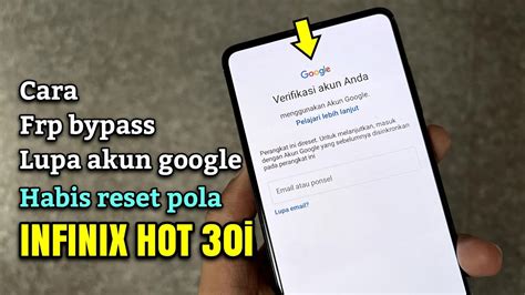 Infinix Hot I X C Frp Bypass Kunci Akun Google Reset Pola