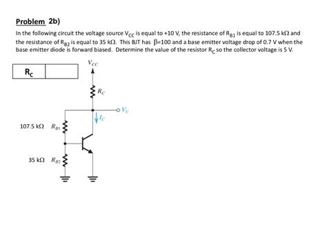 Solved Problem 2a The Bjt Transistor In The Circuit Shown