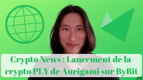 Crypto News Lancement Dune Nouvelle Crypto Monnaie Sur ByBit