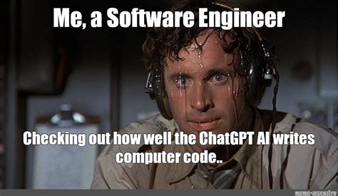 Meme: "Me, a Software Engineer" - All Templates - Meme-arsenal.com