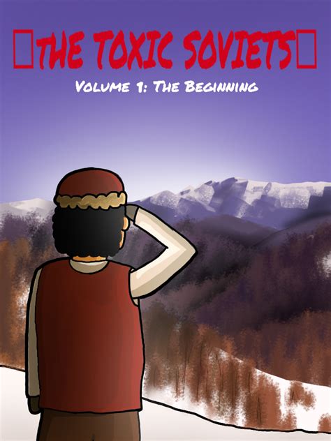 Toxic Soviets - The Beginning (Part 1) by ToxicSoviets on Newgrounds