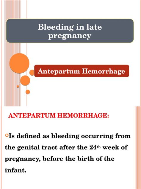 Bleeding In Late Pregnancy Childbirth Placenta