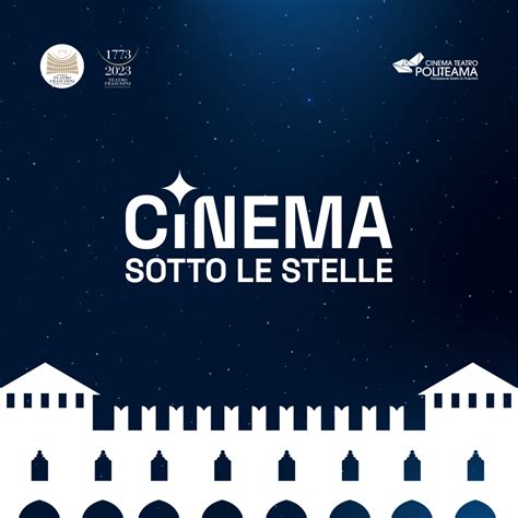 IL CINEMA SOTTO LE STELLE Edizione 2023 Al Castello Visconteo Di