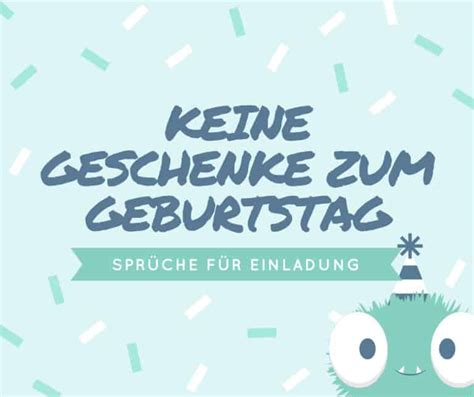 Bitte Keine Geschenke Zum Geburtstag Spr Che F R Einladung