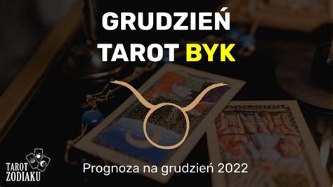 Tarot Byk Grudzie Youtube