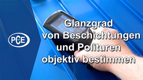 Glanzgrad Von Beschichtungen Und Polituren Am KFZ Objektiv Bestimmen