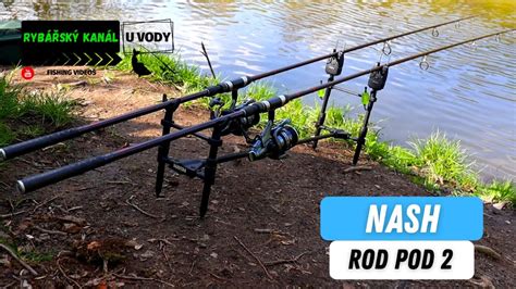 STOJAN O VÁZE 0 6KG NASH Tackle 2 Rod Pod YouTube