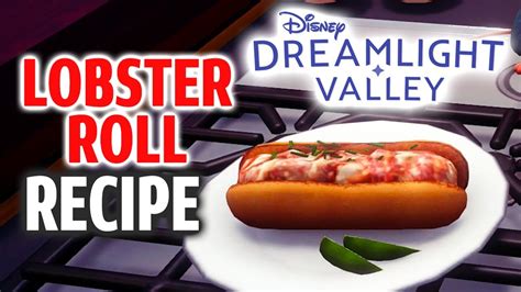 How To Make Lobster Roll Disney Dreamlight Valley ⭐⭐⭐⭐⭐ Recipe Guide