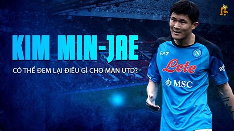 Kim Min Jae C Th Em L I I U G Cho Man Utd Youtube