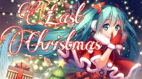 Ariana Grande Last Christmas Nightcore Lyrics Youtube