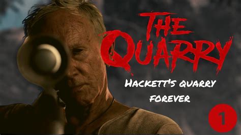 The Quarry Part 1 Hackett S Quarry Forever Gameplay YouTube