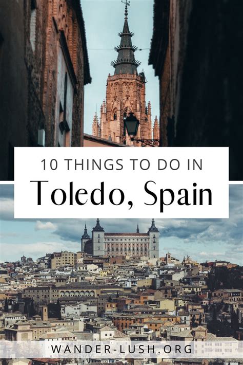 10 Wonderful Things To Do In Toledo Spain S Imperial City Artofit