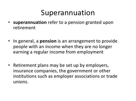 Super Annuation Schemes